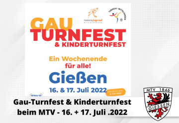 Gau-Turnfest &amp; -Kinderturnfest 16. &amp; 17.07.2022