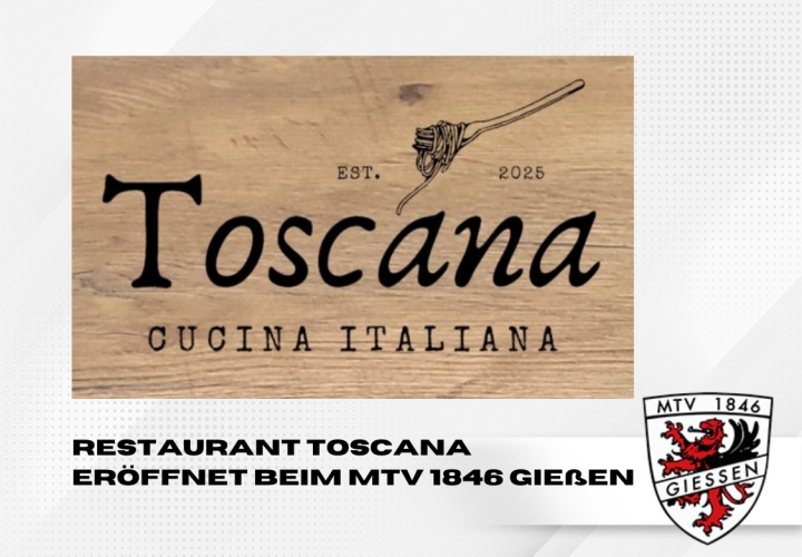 Restaurant Toscana eröffnet beim MTV 1846 Gießen