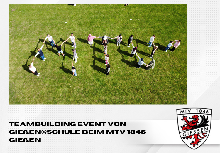 Teambuilding Event von Gießen@Schule beim MTV 1846 Gießen